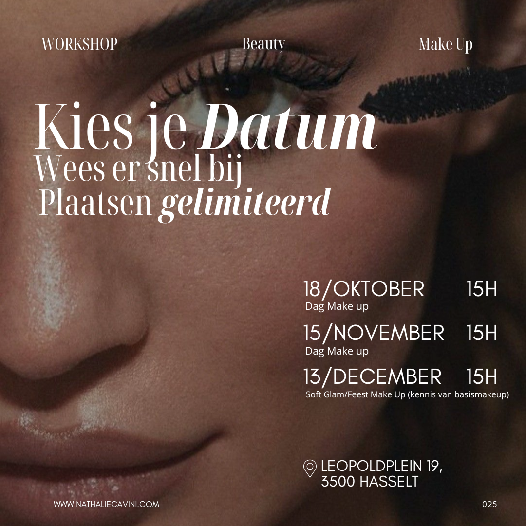 {18 OKTOBER} Workshop Dag Make Up €90 Reserveer nu je plekje met een voorschot van €25